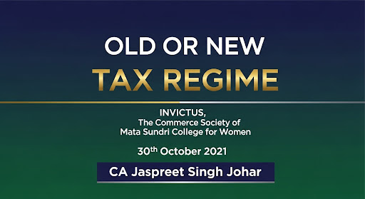 OLD OR NEW TAX REGIME