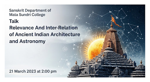 Relevance and Inter-Relation of Ancient Indian Architecture and Astronomy